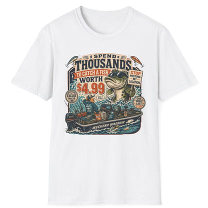 Fishing T-Shirt — “I Spend Thousands to Catch a Fish Worth 4.99” Vintage Angler Tee