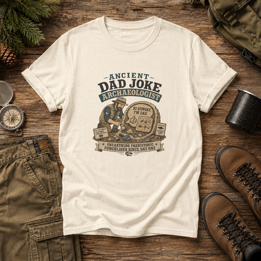 Ancient Dad Joke Archaeologist T-Shirt — Funny Paleo Humor Tee